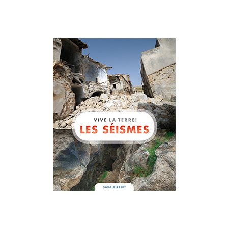 Les séismes : vive la terre !
