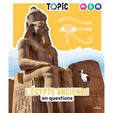 L'Egypte ancienne en questions : Topic