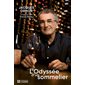 L'Odyssée d'un sommelier : Biographie