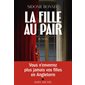 La fille au pair : SPS