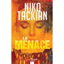 La menace : Calmann-Lévy noir ; SPS