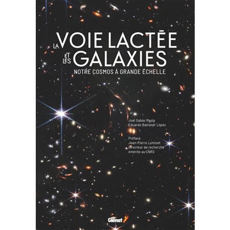 La Voie lactée et les galaxies : Notre cosmos à grande échelle : Référence