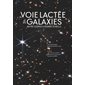 La Voie lactée et les galaxies : Notre cosmos à grande échelle : Référence