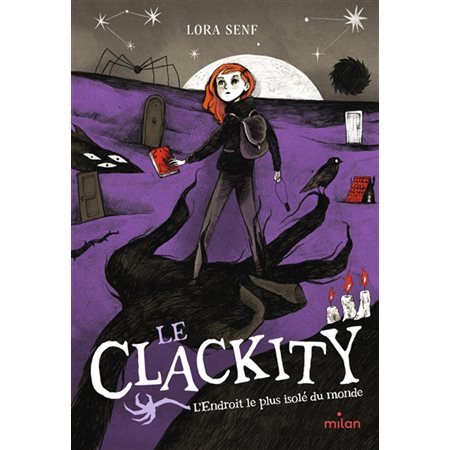 Le Clackity T.03 : L'endroit le plus isolé du monde : 9-11