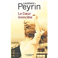 Le coeur invincible