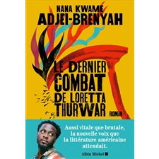 Le dernier combat de Loretta Thurwar : Terres d'Amérique