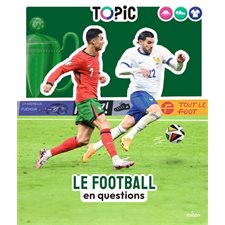 Le football en questions : Topic