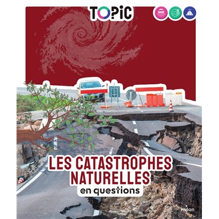 Les catastrophes naturelles en questions : Topic