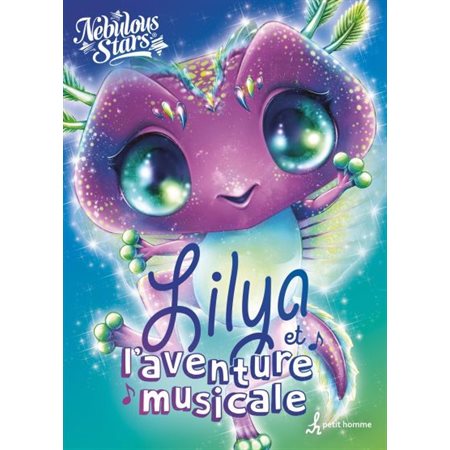 Lilya et l'aventure musicale : Animoulous : Nebulous stars : 6-8
