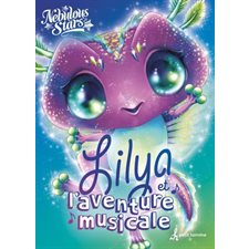 Lilya et l'aventure musicale : Animoulous : Nebulous stars : 6-8