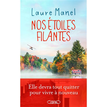 Nos étoiles filantes : Roman