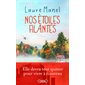 Nos étoiles filantes : Roman