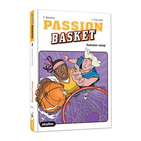 Passion basket T.02 : Summer camp : 9-11