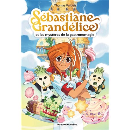 Sébastiane Grandélice et les mystères de la gastronomagie : 9-11