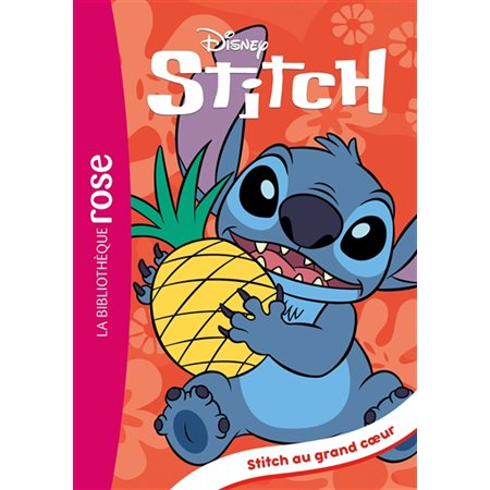 Stitch ! T.10 : Stitch au grand coeur : Bibliothèque rose : 6-8
