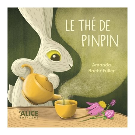 Le thé de Pinpin : Livre cartonné