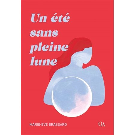 Un été sans pleine lune
