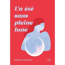 Un été sans pleine lune