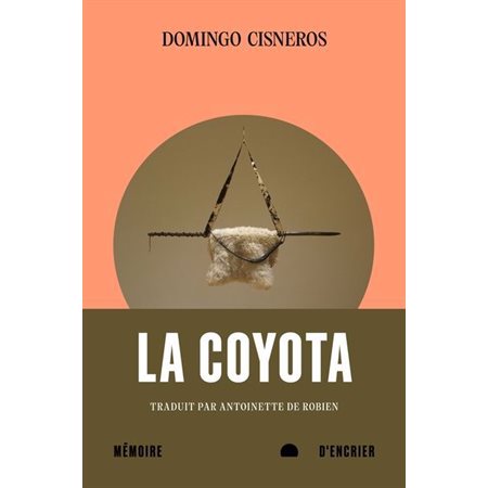 La Coyota : Récit