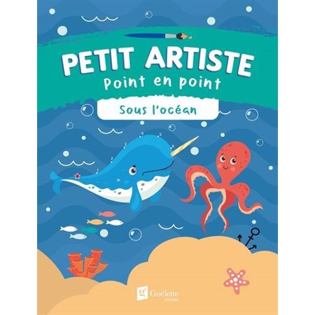 Sous l'océan : Petit artiste point en point