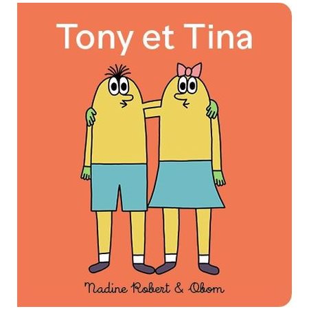 Le chapeau : Tony et Tina : Livre cartonné
