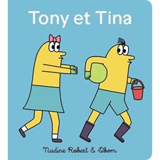 Attrape-moi : Tony et Tina : Livre cartonné