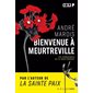 Bienvenue à Meurtreville : Les chroniques de la Mastigouche : Noir P : POL