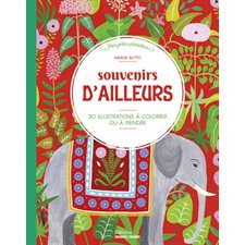Souvenirs d'ailleurs : 30 illustrations à colorier ou à peindre : Mes jolies planches