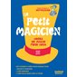 Le petit magicien : Tours de magie pour tous : Des tutoriels vidéo pour chaque tour; 1 baguette magique; 1 livre magique + 1 livre de 80 pages avec 21 tours