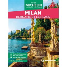 Milan, Bergame et les lacs (Michelin) : Édition 2025 : Le guide vert. Week-end