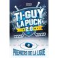 Ti-Guy la puck 2.0 T.08 : Premiers de la ligue : 9-11