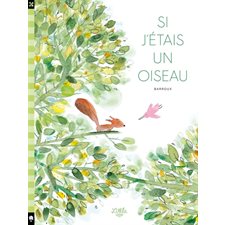 Si j'étais un oiseau : Couverture rigide