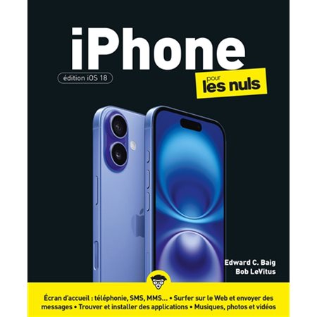 iPhone pour les nuls : édition iOS 18