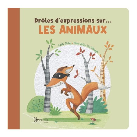 Drôles d'expressions sur ... les animaux : Drôles d'expressions : Couverture rigide