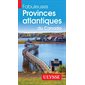 Fabuleuses Provinces atlantiques du Canada (Ulysse) : 3e édition 2025 : Fabuleux guides
