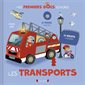 Les transports : Mes premiers docs sonores : 12 volets à soulever ! : Livre cartonné