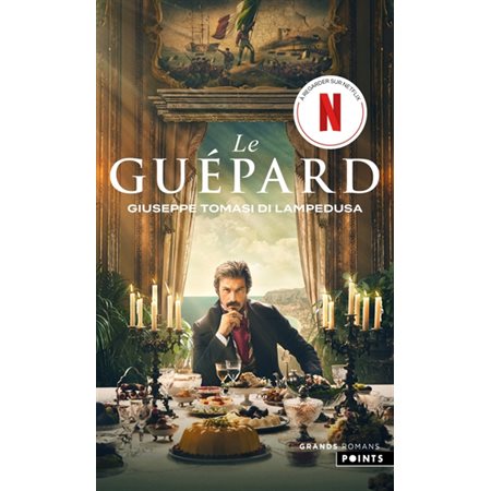 Le guépard (FP) : Points. Les grands romans : Édition Netflix