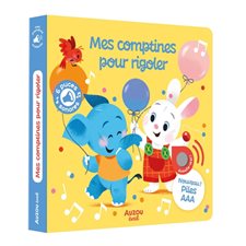 Mes comptines pour rigoler : Dès 1 ans : Livre cartonné