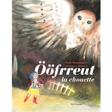 Oöfrreut la chouette : Seuil'issime : Couverture souple