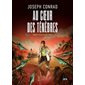 Au coeur des ténèbres : Adapté et illustré par Luc Brahy : Bande dessinée