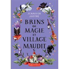 Brins de magie et village maudit : 9-11