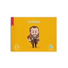 Galilée : Quelle histoire : Histoire jeunesse. Temps modernes