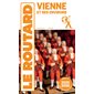 Vienne et ses environs : 2025-2026 (Routard) : Le guide du routard