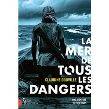 Une aventure de Mik Jones T.01 ; La mer de tous les dangers