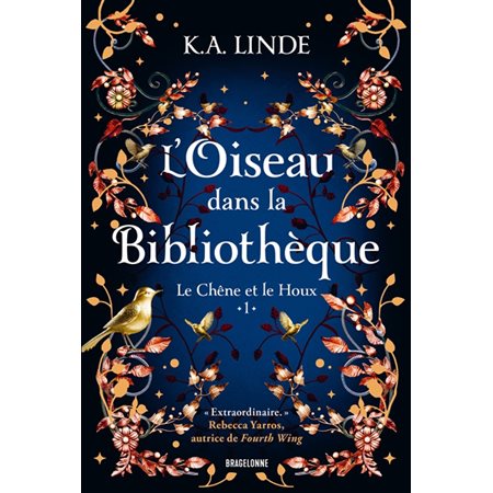 Le chêne et le houx T.01 : L'oiseau dans la bibliothèque : FAN