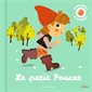 Le Petit Poucet : Contes et comptines à toucher : Livre cartonné