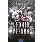 Leonid Petrov, le prince des enfers : DR