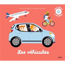 Les véhicules : Mes docus à toucher : Livre cartonné