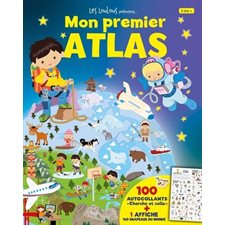 Mon premier atlas : Les Loulous présentent ... : Avec 100 autocollants