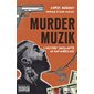 Murder muzik : L'histoire sanglante du rap américain : Dark side
